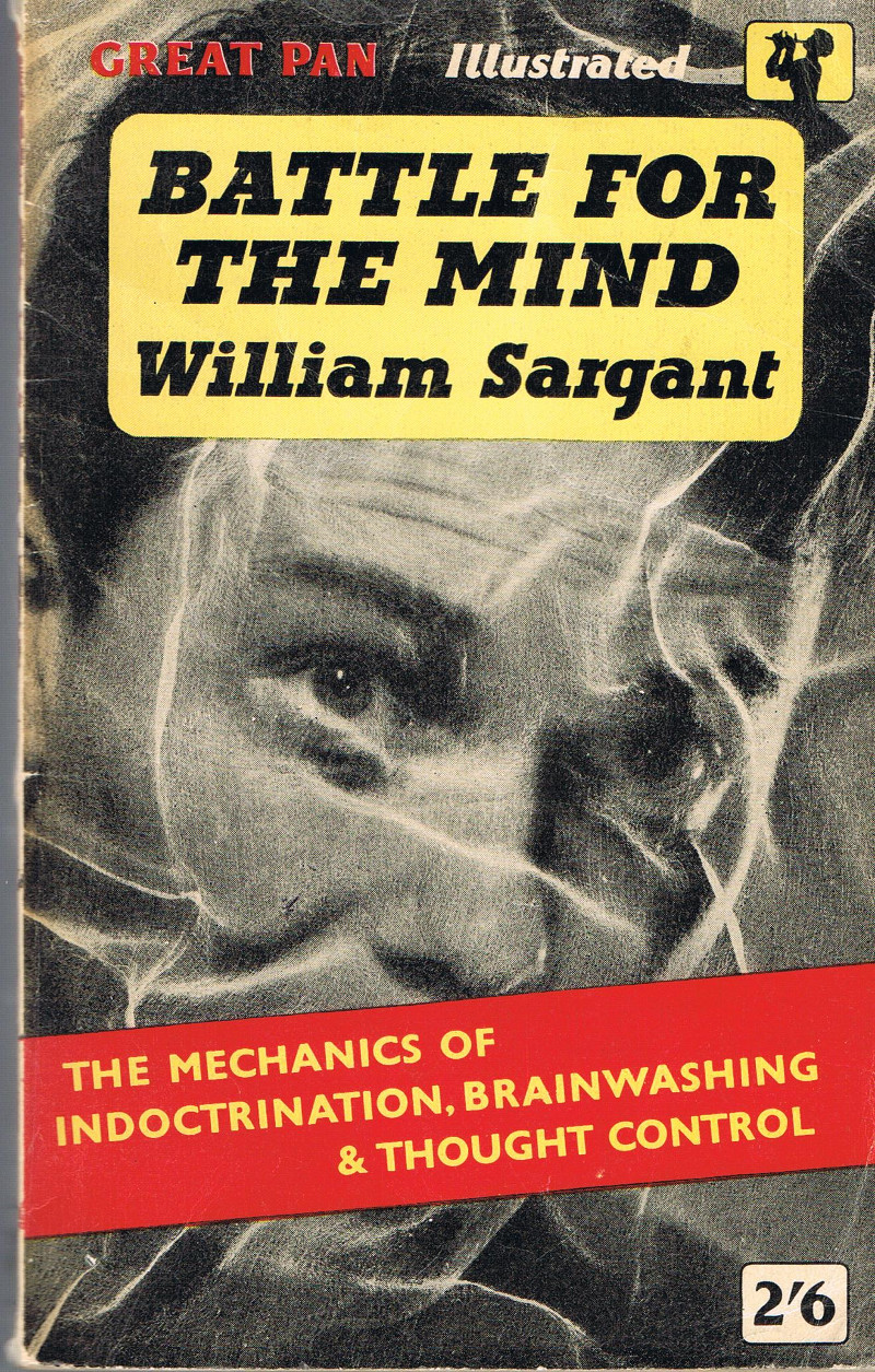 Battle For The Mind, William Sargant 1959 front cover
