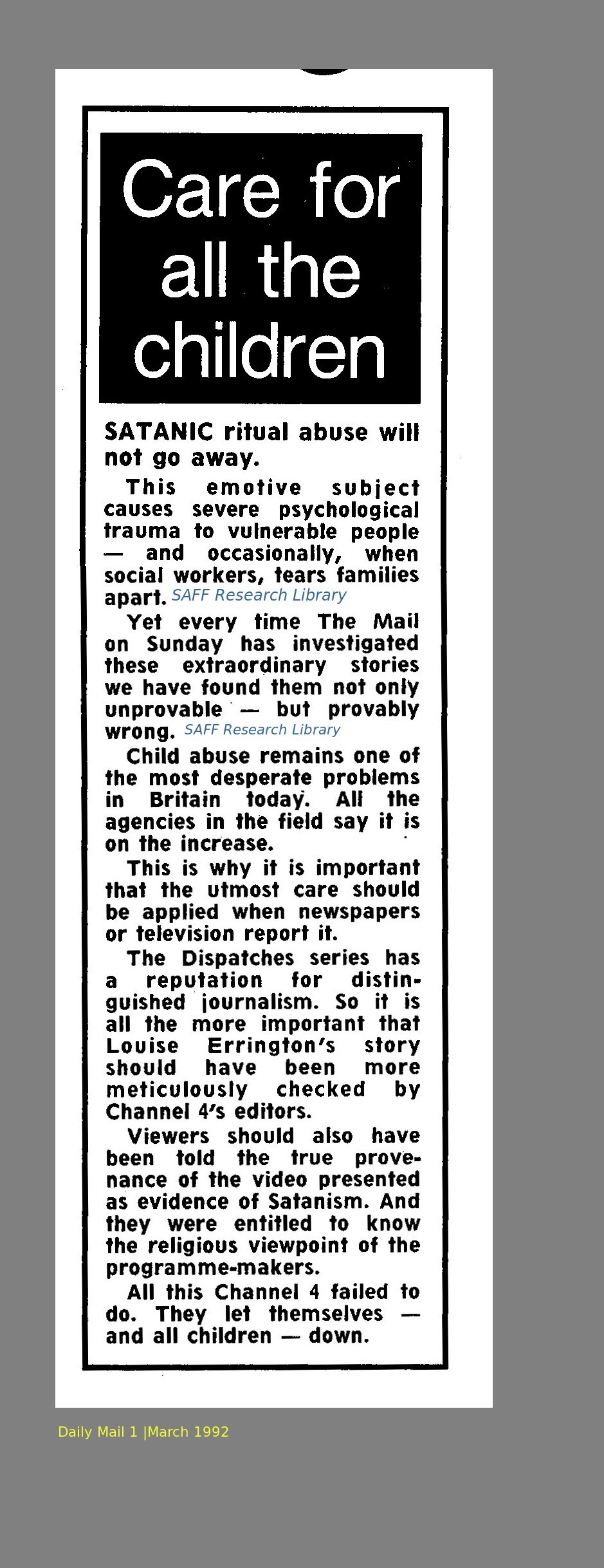 Care for ALL the Children Daily Mail attacks
                Channel 4 says Satanic Abuse Won't Go Away