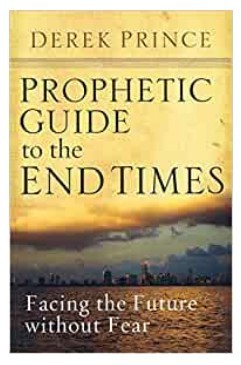 End-Time Derek Prince The Last Days