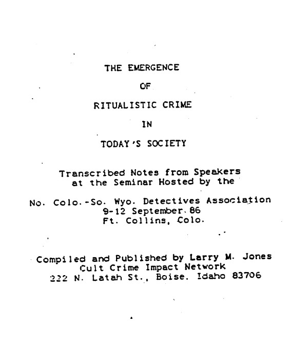 Emergence of Ritualistic Crime 1986 CCIN satan seminar in U.S.