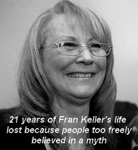 Frank Keller Lost 21 years of her youth because people did not question a myth