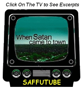 When Satan Came To Town, Real Story, 9.00pm 11 January 2006