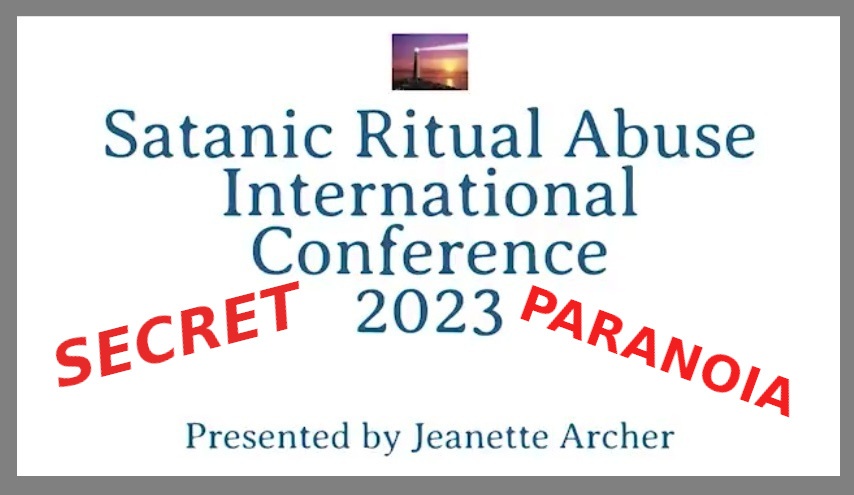 Jeanette Archer's International Satanic Abuse
                  Conference 2023